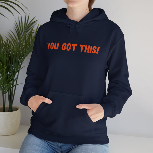 You Got This!- Unisex Heavy Blend™ Hoodie (ORG Lettering)