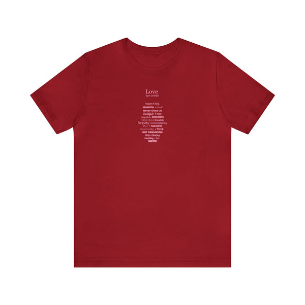 Love Definition- Unisex Jersey Short Sleeve Tee (PNK Lettering)