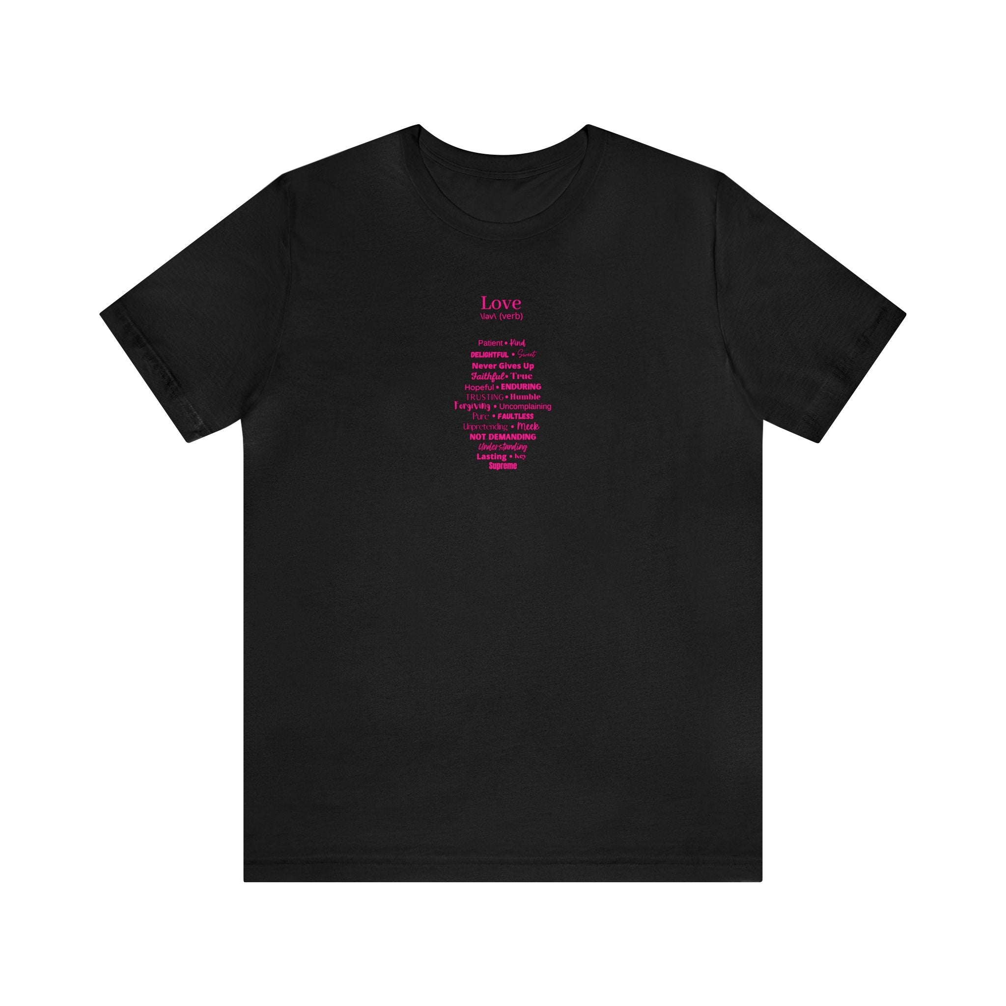 Love Definition- Unisex Jersey Short Sleeve Tee (PNK Lettering)