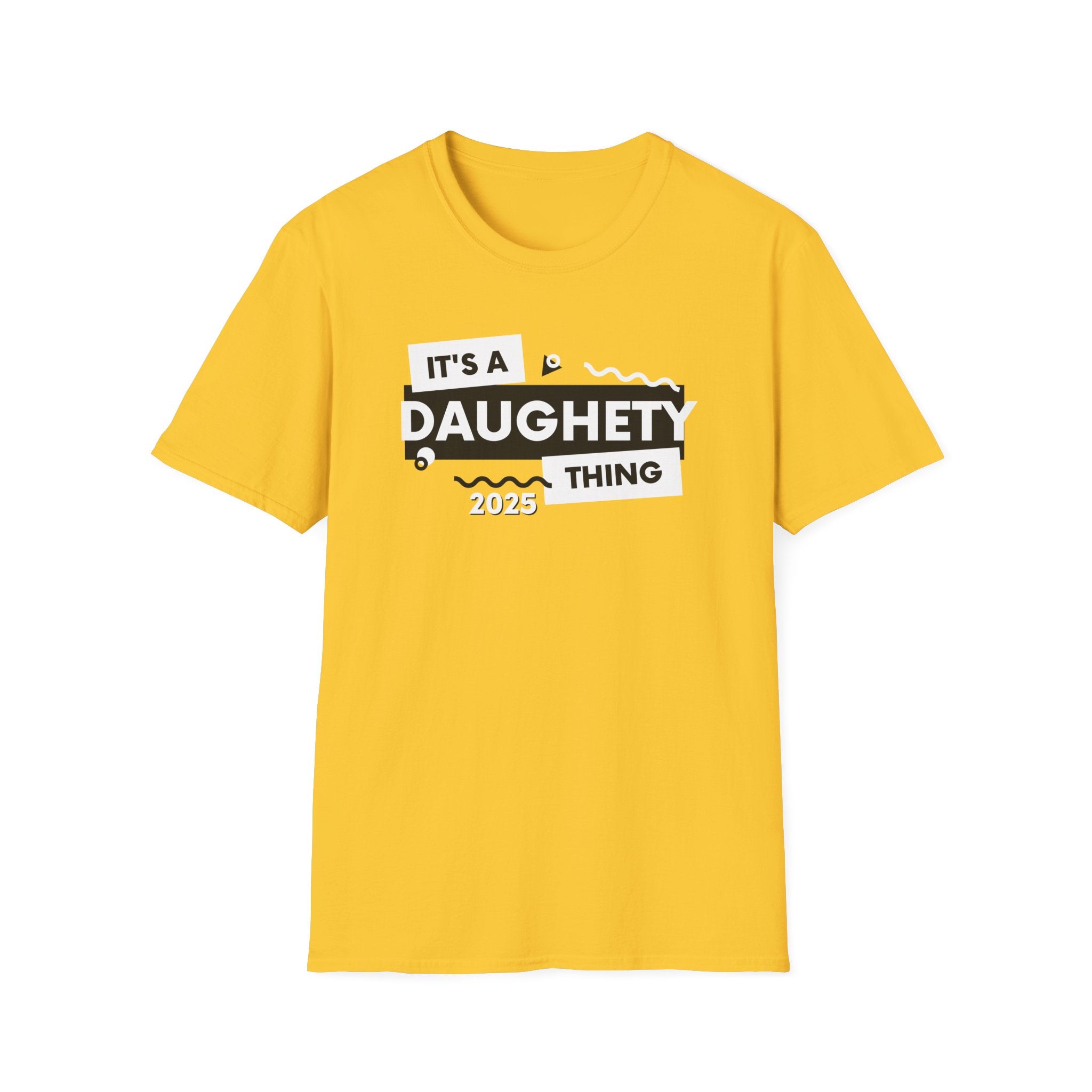 It's a DAUGHETY Thing 2025 | Unisex Softstyle Tee