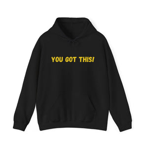 You Got This!- Unisex Heavy Blend™ Hoodie (YLW Lettering)