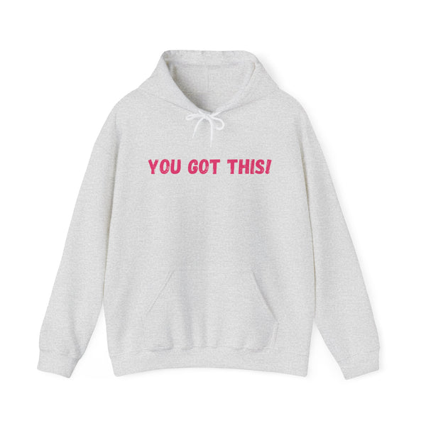 You Got This!- Unisex Heavy Blend™ Hoodie (PNK Lettering)