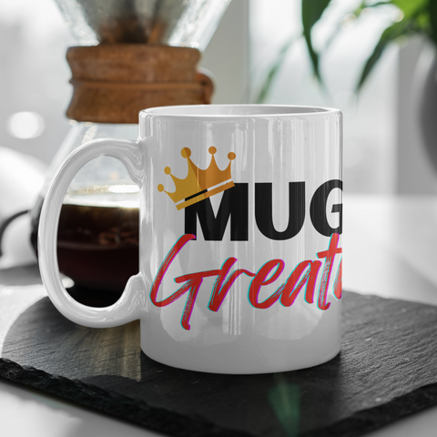 Mug of Greatness