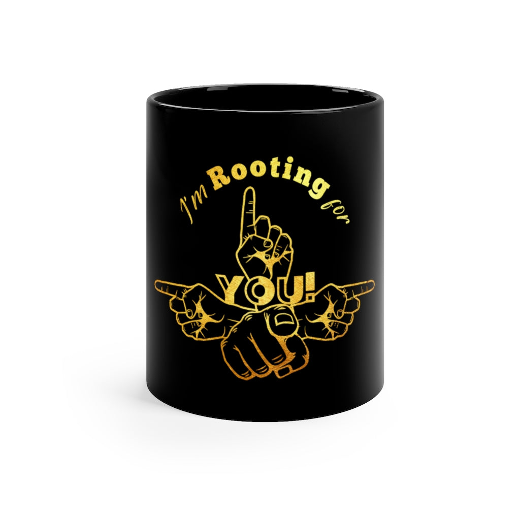 I'm Rooting for YOU Logo!- Mug