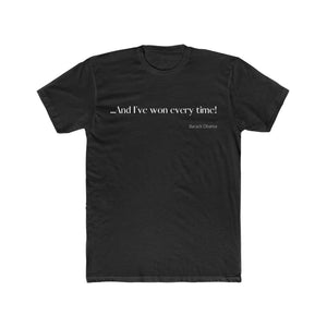 Black Label: Barack Obama- Unisex Cotton Crew Tee